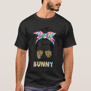 Grandmother Bunny Leopard Messy Bun Happy Easter D T-Shirt