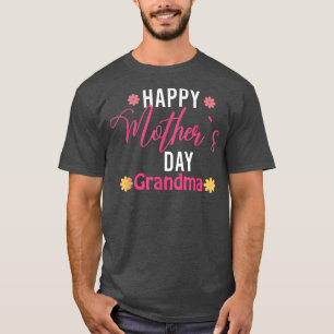Grandmother Happy Mother's Day 2022 Grandma T-Shirt