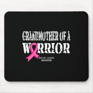 Grandmother Of A Warrior Breast Cancer Awareness P Mouse Pad