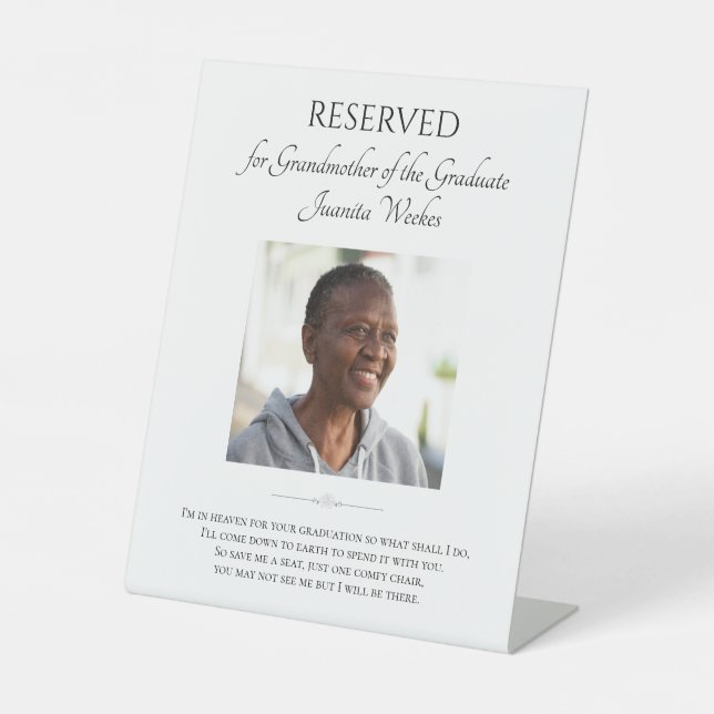 Grandmother of Graduate Save A Seat Photo Memorial Pedestal Sign (Front)