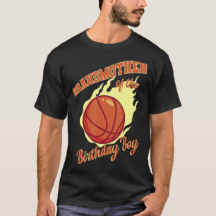Grandmother Of The Birthday Boy Basketball Family T-Shirt