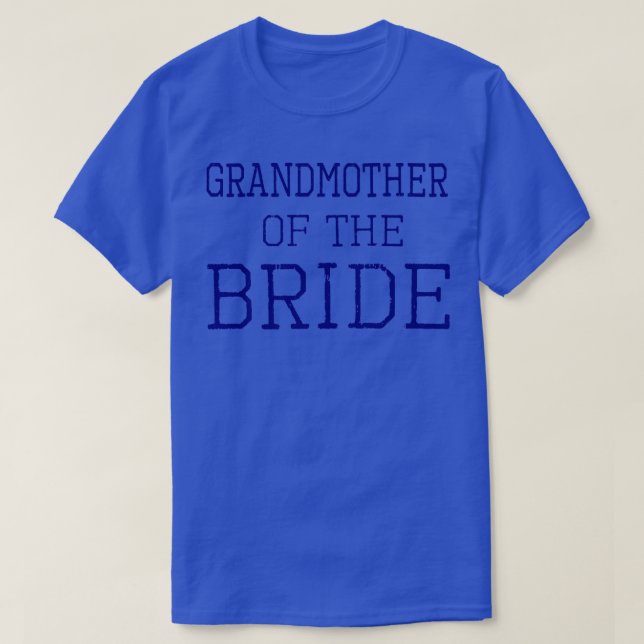 Grandmother of the Bride  Coordinating Wedding Par T-Shirt (Design Front)