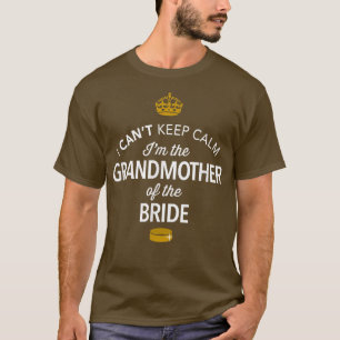 Grandmother Of The Bride Present Funny Gift For We T-Shirt
