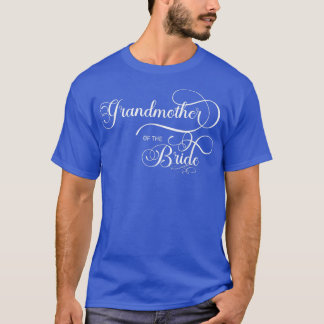 Grandmother of the Bride (Wedding Party)  T-Shirt