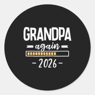 Grandpa again est 2026 2nd baby pregnancy reveal classic round sticker