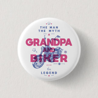Grandpa and biker the man the myth the legend 3 cm round badge