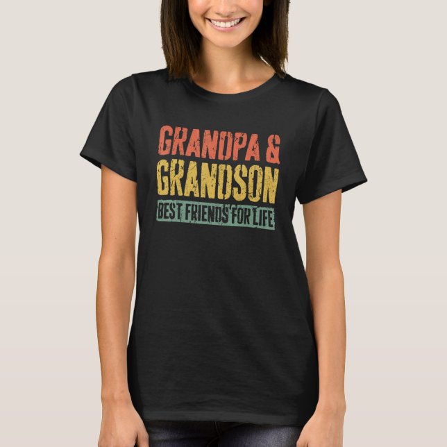 Grandpa And Grandson Best Friends For Life T-Shirt (Front)