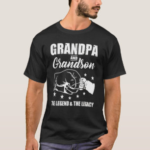 Grandpa And Grandson Legend And Legacy Bes For Me T-Shirt