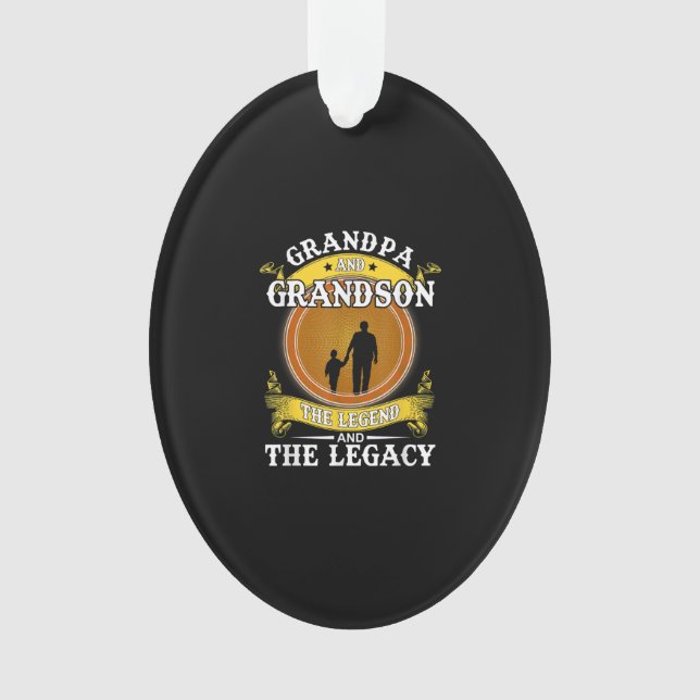 Grandpa And Grandson The Legend And The Legacy Ornament (Front)