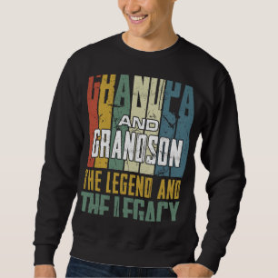 Grandpa And Grandson The Legend And The Legacy Vin Sweatshirt
