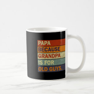 Grandpa Art For Men Grandfather Papa Parent Father Coffee Mug
