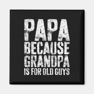 Grandpa Art For Men Grandfather Papa Parent Father Magnet