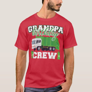 Grandpa Birthday Crew Garbage Truck Family Matchin T-Shirt