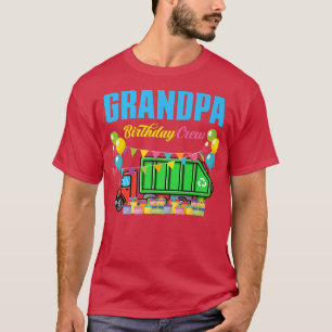 Grandpa Birthday Crew Garbage Truck Garbage Man Bi T-Shirt