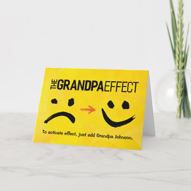 Grandpa Birthday, The Grandpa Effect Card (Front)