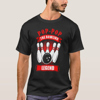Grandpa Bowler Ten Pin POP POP Legend Bowling T-Shirt
