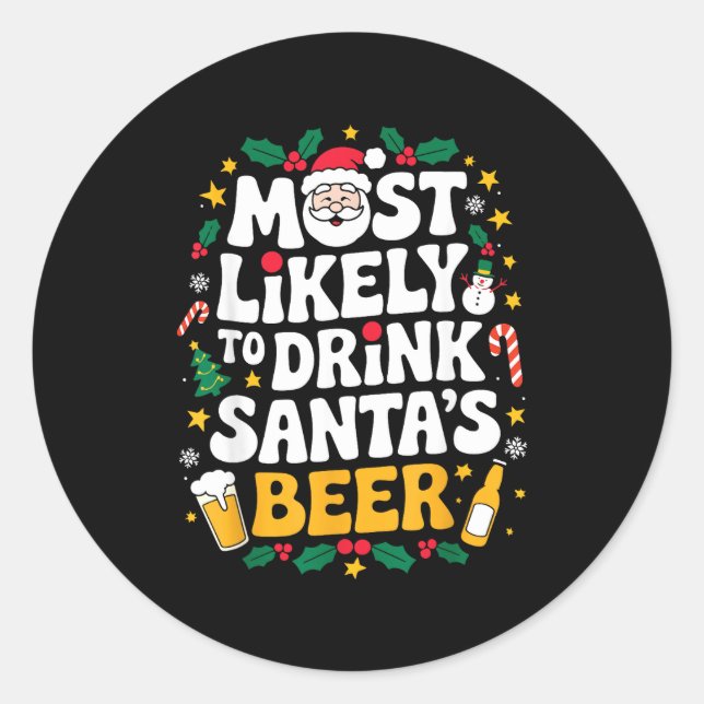 Grandpa Christmas Men Dad Most Likely To Drink San Classic Round Sticker (Front)