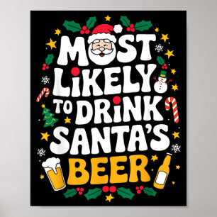 Grandpa Christmas Men Dad Most Likely To Drink San Poster
