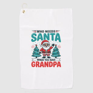Grandpa Christmas Santa Family Golf Towel