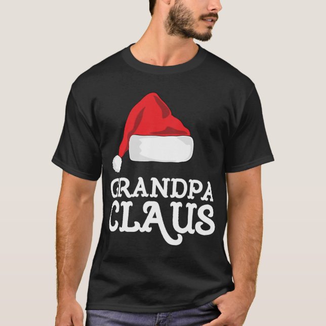 Grandpa Claus Christmas Hat Family Matching Pajama T-Shirt (Front)