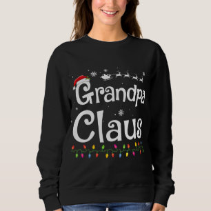 Grandpa Claus Funny Family Santa Pyjamas Christmas Sweatshirt