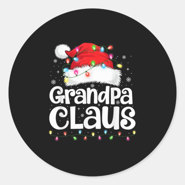 Grandpa Claus Matching Family Christmas Funny Xmas Classic Round Sticker (Front)