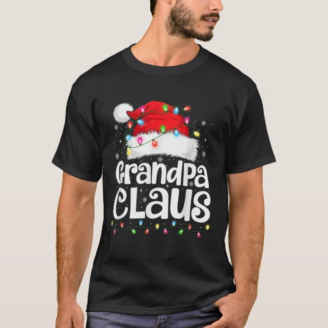 Grandpa Claus Matching Family Christmas Funny Xmas T-Shirt (Front)