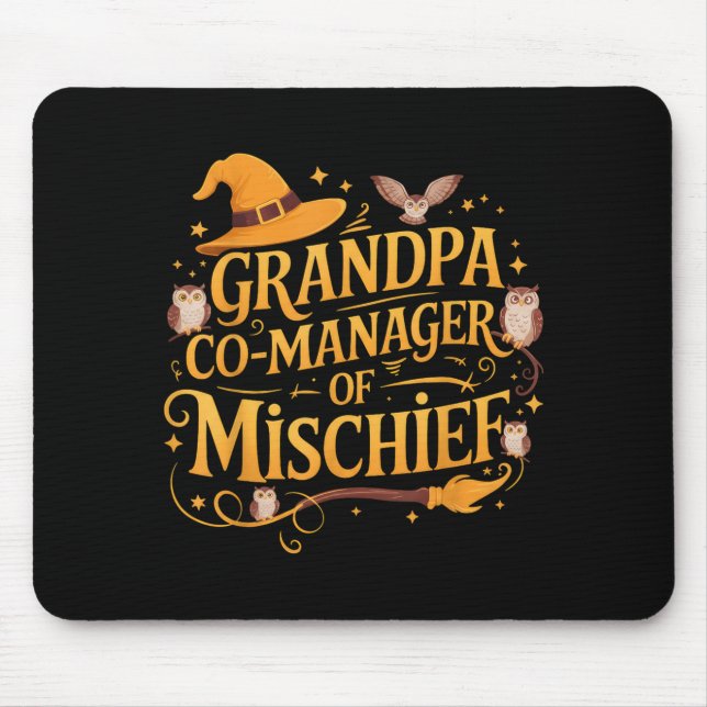 Grandpa Co-manager Of Mischief Birthday Family Mat Mouse Pad (Front)
