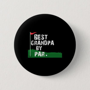 Grandpa Dad Daddy Father Fathers Day 6 Cm Round Badge