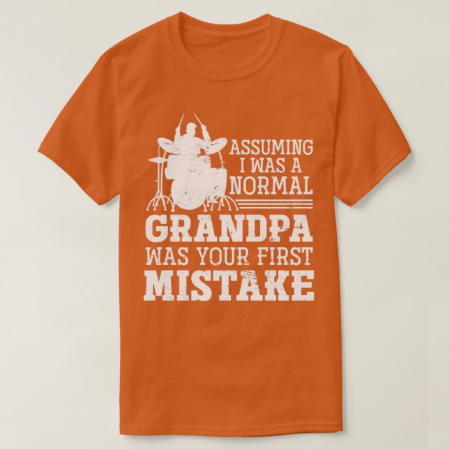 Grandpa Drummer Gift Musician Drums T-Shirt (Design Front)