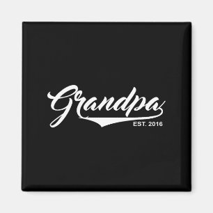 Grandpa Est 2016 Funny New Baby Announcement Gift Magnet