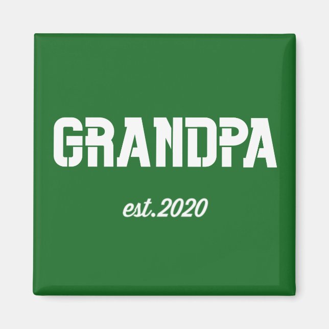 +Grandpa est. 2020 Magnet (Front)