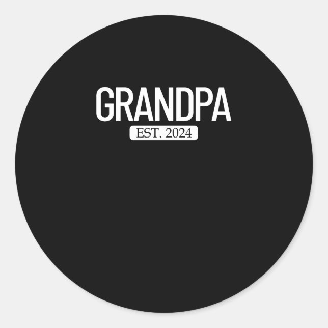 Grandpa Est. 2024 New Grandparent Men's Grandpa Classic Round Sticker (Front)