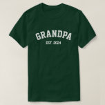 Grandpa Est. Date, Personalised New Grandfather T-Shirt<br><div class="desc">Grandpa Est. 2025,  Personalised New Grandpa T-Shirt: Celebrate the joy of becoming a grandfather with this custom t-shirt featuring the year of your grandchild's arrival. A perfect way to proudly show off your new grandpa status in style and comfort.</div>