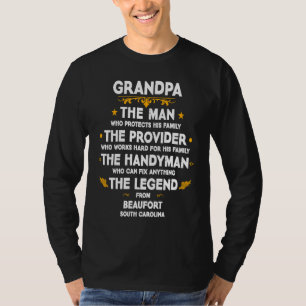 Grandpa family Quote USA City Beaufort South Carol T-Shirt