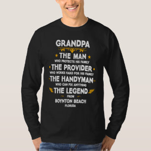 Grandpa family Quote USA City Boynton Beach Florid T-Shirt