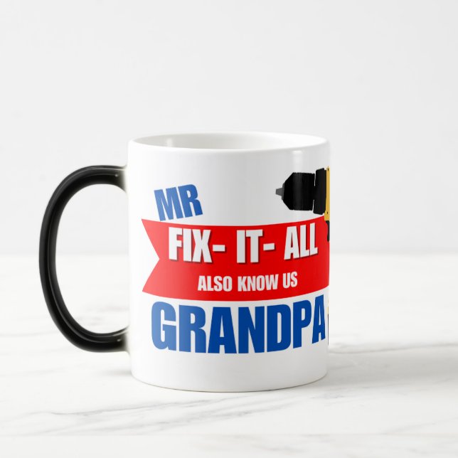 GRANDPA FIX IT ALL MAGIC MUG (Left)