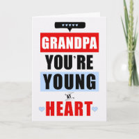 Grandpa Funny Young at Heart Humourous Birthday