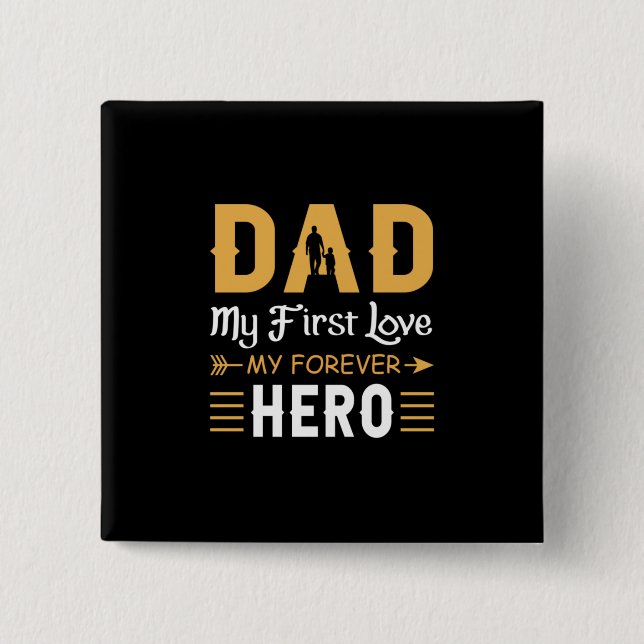Grandpa Gift | Dad My Forever Hero 15 Cm Square Badge (Front)