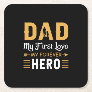 Grandpa Gift   Dad My Forever Hero Square Paper Coaster