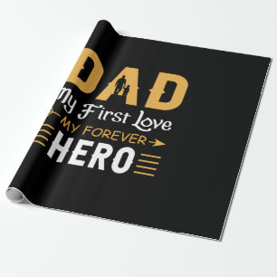 Grandpa Gift   Dad My Forever Hero Wrapping Paper