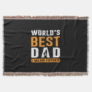 Grandpa Gift I Mean Father Throw Blanket