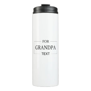 Grandpa Grandfather Birthday Personalised Gift Thermal Tumbler