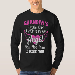 Grandpa  Grandpa's Little Girl I Used To Be His An T-Shirt