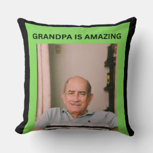 GRANDPA IS AMAZING CUSHION
