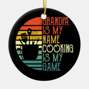 Grandpa Is My Name Cooking Is My Game Sport Ceramic Tree Decoration