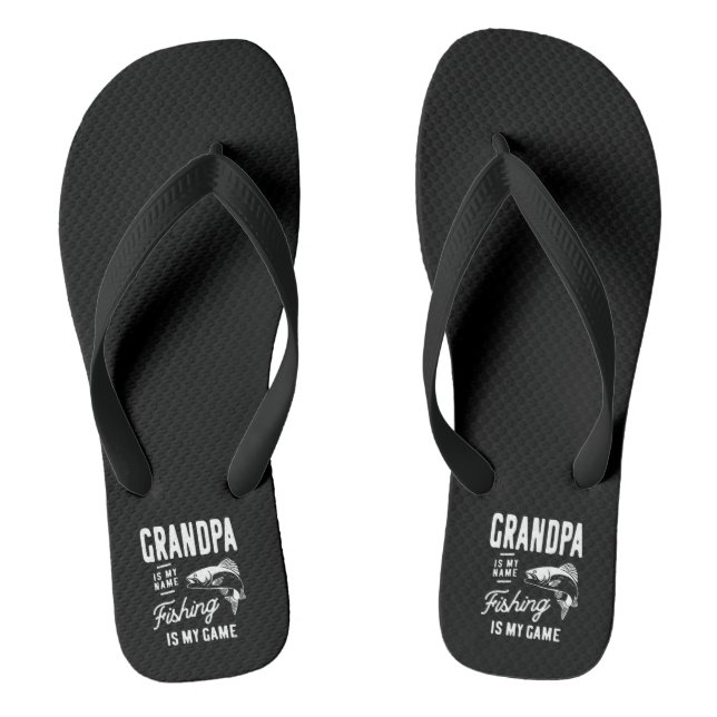 Grandpa Is My Name Fishing Is My Game Gift Jandals (Footbed)