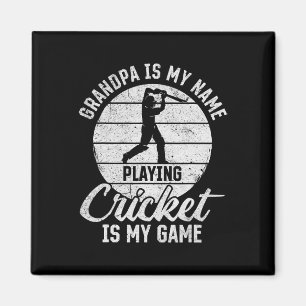 Grandpa Is My Name Playing Cricket Is My Game 1 Magnet