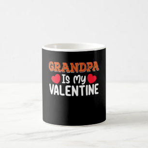 Grandpa Is My Valentine Day Family Son Daughter Coffee Mug