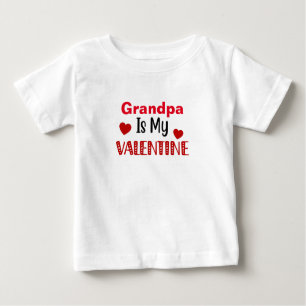 Grandpa Is My Valentine Funny Baby T-Shirt